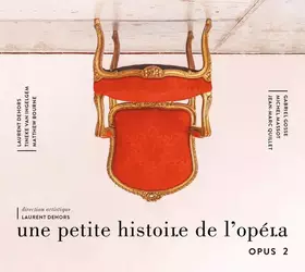 Couverture du produit · Une Petite Histoire de L'Opéra, Opus 2