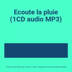 Couverture du produit · Ecoute la pluie (1CD audio MP3)