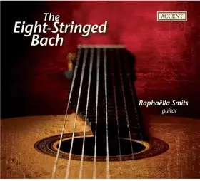 Couverture du produit · The Eight-Stringed Bach