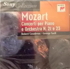 Couverture du produit · Concerti Per Piano And Orchestra N. 21 e N. 23