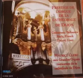 Couverture du produit · Prestige De L'Orgue De La Cathedrale De Djion