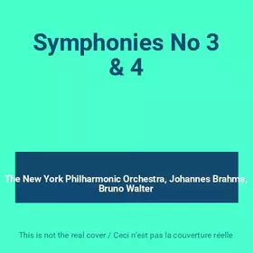 Couverture du produit · Brahms - Symphonies 3 & 4 (Grand Répertoire)