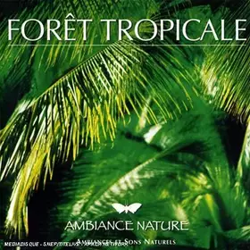 Couverture du produit · Forêt Tropicale
