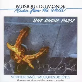 Couverture du produit · Méditerranée-Musiques De Fêtes-Une Anche Passe