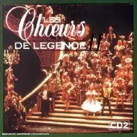 Couverture du produit · Les Choeurs de légende II, CD 2