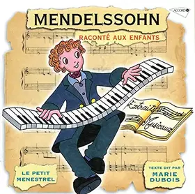 Couverture du produit · Mendelssohn Raconte aux Enfants [Import]