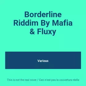 Couverture du produit · Borderline Riddim By Mafia & Fluxy