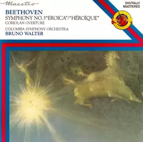 Couverture du produit · Symphony No.3 "Eroica"/"Héroïque" / Coriolan Ouverture