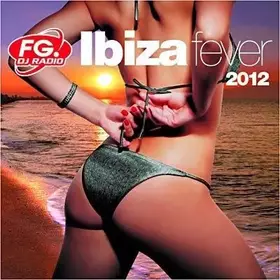 Couverture du produit · FG. Ibiza Fever 2012