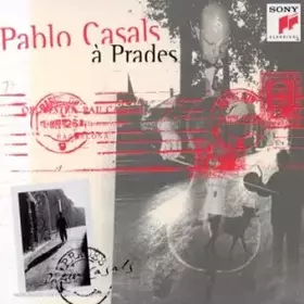 Couverture du produit · Pablo Casals à Prades