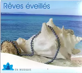 Couverture du produit · Reves Eveilles en Musique