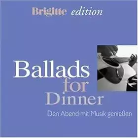 Couverture du produit · Ballads For Dinner