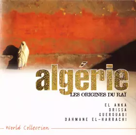 Couverture du produit · Algérie - Les Origines du Raï