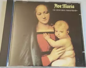 Couverture du produit · Ave Maria "So Nimm Denn Meine Hände"