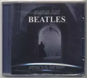 Couverture du produit · Gregorian Chant Beatles 