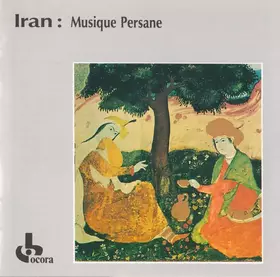 Couverture du produit · Iran: Musique Persane