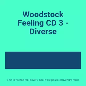 Couverture du produit · Woodstock Feeling CD 3 - Diverse