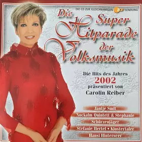 Couverture du produit · Die Super-Hitparade Der Volksmusik 2002