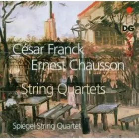 Couverture du produit · Franck & Chausson: String Quartets Spiegel String Quartet