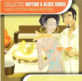Couverture du produit · Collected Rhythm & Blues Songs - Coolest Cuts From America And Beyond