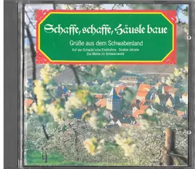 Couverture du produit · Schaffe, schaffe, Häusle baue