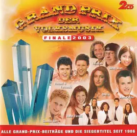 Couverture du produit · Grand Prix Der Volksmusik - Finale 2003