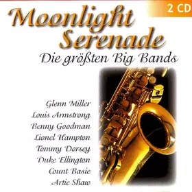 Couverture du produit · Moonlight Serenade (Die Größten Big Bands)