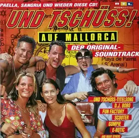 Couverture du produit · Und Tschüss! Auf Mallorca - Der Original-Soundtrack
