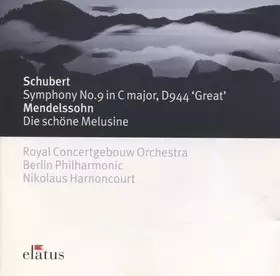 Couverture du produit · Symphony No. 9 In C Major, D944 'Great' / Die Schöne Melusine