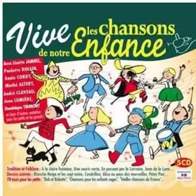 Couverture du produit · Vive Les Chansons De Notre Enfance