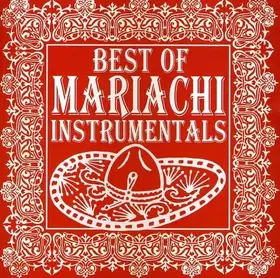 Couverture du produit · Best of Mariachi Instrumentals