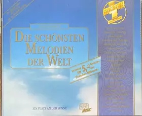 Couverture du produit · Die Schönsten Melodien Der Welt - Die Goldene 1