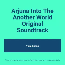 Couverture du produit · Arjuna Into The Another World Original Soundtrack