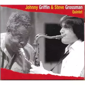 Couverture du produit · Johnny Griffin & Steve Grossman Quintet