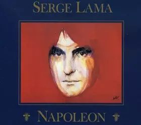 Couverture du produit · Napoleon by SERGE LAMA (2004-03-15)