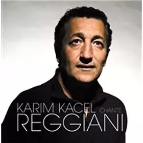 Couverture du produit · Karim Kacel Chante Reggiani