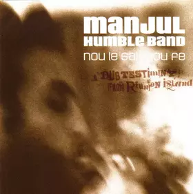 Couverture du produit · Nou Le Sak Nou Fe (A Dub Testimony From Reunion Island)