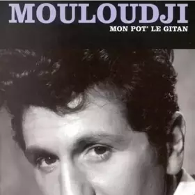 Couverture du produit · Long Box 3 CD : Mon pot' le gitan