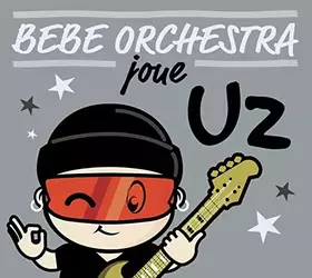 Couverture du produit · Bébé Orchestra Joue U2