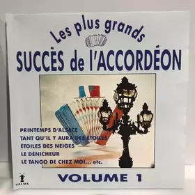 Couverture du produit · Les Plus Grands Succès De L'Accordéon Volume 1