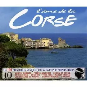 Couverture du produit · L'Ame 100 Plus Belles Musiques, Chansons Et Polyphonies Corses