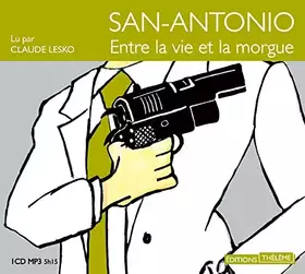 Couverture du produit · San-Antonio: entre la vie et la morgue