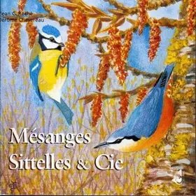 Couverture du produit · Mésanges - Sittelles et Cie