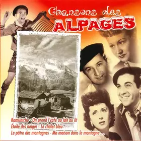Couverture du produit · Chansons Des Alpages