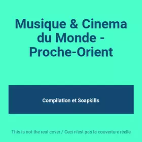 Couverture du produit · Musique & Cinema du Monde - Proche-Orient