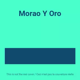Couverture du produit · Morao Y Oro