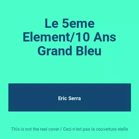Couverture du produit · Le 5eme Element/10 Ans Grand Bleu