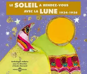Couverture du produit · Le Soleil a Rendez-Vous avec la Lune