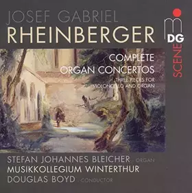 Couverture du produit · Complete Organ Concertos/3 Pieces for Cello