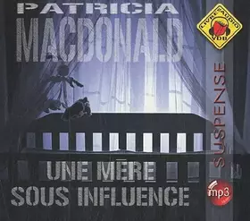 Couverture du produit · une mère sous influence